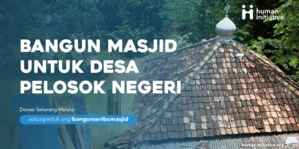 Bangun Masjid Untuk Desa Pelosok Indonesia